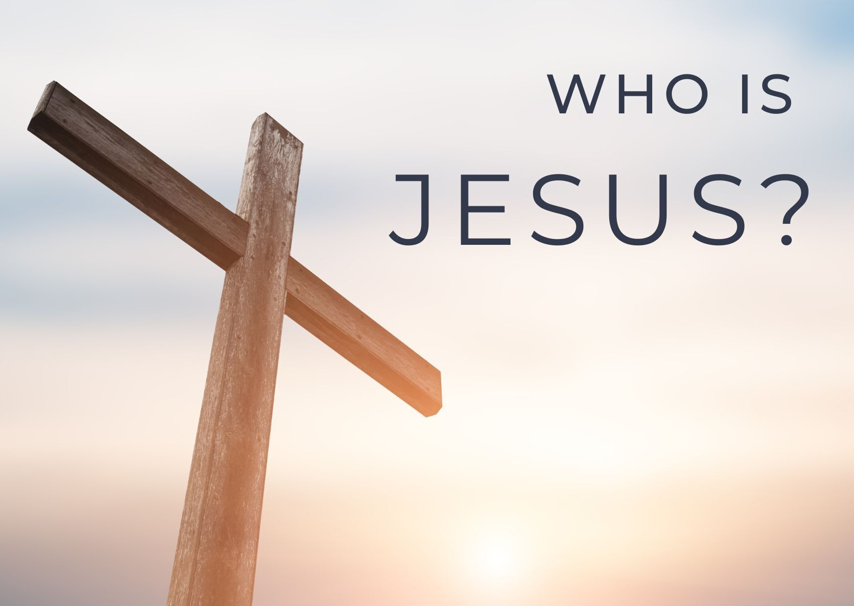 Who Is Jesus